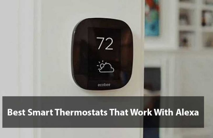 Best Smart Thermostats That Work With Alexa